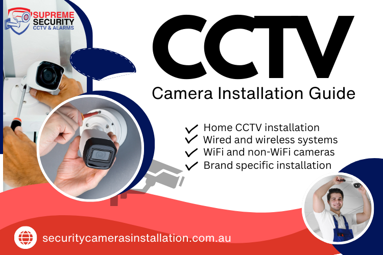 cctv camera installation guide Melbourne